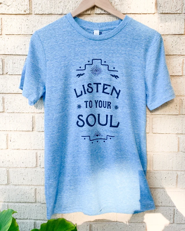 Fashion Hoodies Listen To Your Soul - Heather Sky Tee